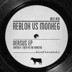 Versus EP (Reblok vs. MonkEg) - EP by Reblok & MonkEG album reviews, ratings, credits