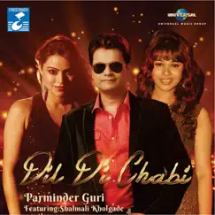 Dil Di Chabi (feat. Shalmali Kholgade) Song Lyrics
