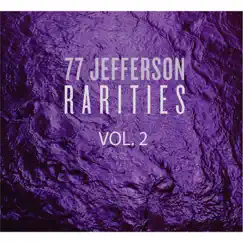 Rarities, Vol.2 by 77 Jefferson album reviews, ratings, credits