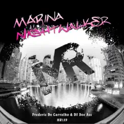 Marina Nightwalker Song Lyrics