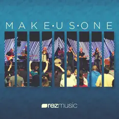 Make Us One by Rez Music album reviews, ratings, credits