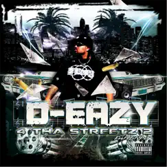 4 Tha Streetz, Pt. 2 (feat. Lil Pat) - Single by D-Eazy album reviews, ratings, credits