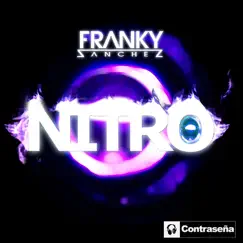 Nitro - Single by Franky Sanchez album reviews, ratings, credits