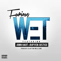 Wet (feat. Rayven Justice & Jonn Hart) - Single by Furious album reviews, ratings, credits