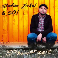 Sommerzeit - Single by Stefan Zirkel & So! album reviews, ratings, credits