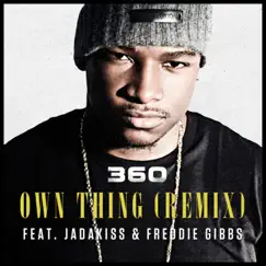 Own Thing (Remix) [feat. Jadakiss & Freddie Gibbs] Song Lyrics