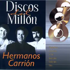 Discos del Millón by Hermanos Carrión album reviews, ratings, credits