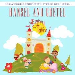 Hansel and Gretel (with Studio Orchestra) [Part 1] Song Lyrics