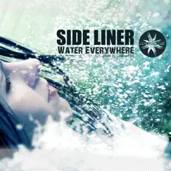 Water Everywhere by Side Liner album reviews, ratings, credits