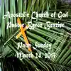 Palm Sunday (feat. Pastor Byron Brazier) [with Apostolic Church of God] album lyrics, reviews, download
