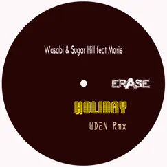 Holiday - Single by Wasabi & Sugar Hill album reviews, ratings, credits
