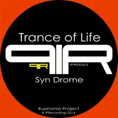 Trance of Life by Syn Drome album reviews, ratings, credits
