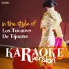 Karaoke (In the Style of Los Tucanes De Tijuana) album lyrics, reviews, download
