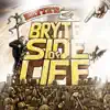 Bryte Side of Life album lyrics, reviews, download
