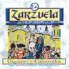 La Zarzuela: Gigantes y Cabezudos album lyrics, reviews, download