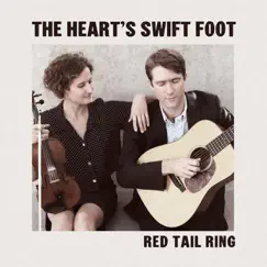 The Heart's Swift Foot by Red Tail Ring album reviews, ratings, credits