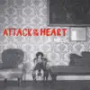 Attack of the Heart album lyrics, reviews, download