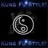 Kung Fu Style! album lyrics, reviews, download