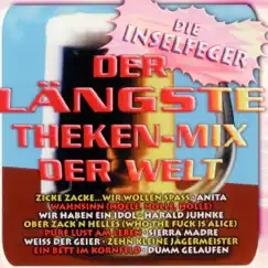 Der längste Theken-Mix der Welt - EP by Die Inselfeger album reviews, ratings, credits