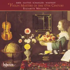 Violin Masters of the 17th Century by Elizabeth Wallfisch album reviews, ratings, credits