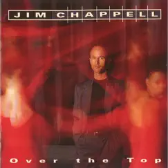 Over the Top by Jim Chappell album reviews, ratings, credits