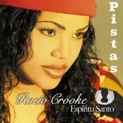 Espíritu Santo (Pistas) by Rocio Crooke album reviews, ratings, credits