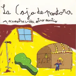 A Nuestra Vida Otro Sentío by La Caja de Pandora album reviews, ratings, credits