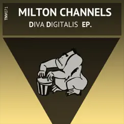 Diva Digitalis - EP by Milton Channels album reviews, ratings, credits