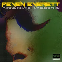 Taking Me Back / When I Want Someone It's You - Single by Peven Everett album reviews, ratings, credits