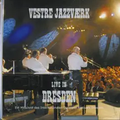 Live in Dresden (Live) by Vestre Jazzværk album reviews, ratings, credits