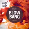 Blowbang - Single album lyrics, reviews, download