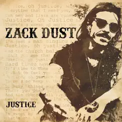 Justice by Zack Dust album reviews, ratings, credits