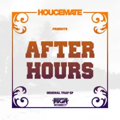 After Hours - EP by Houcemate album reviews, ratings, credits