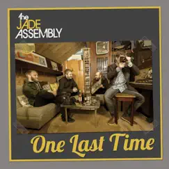 One Last Time - Single by The Jade Assembly album reviews, ratings, credits