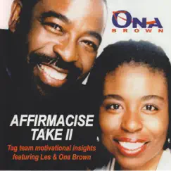 Affirmacise Pt.17 (feat. Ona Brown) [with Les Brown] Song Lyrics