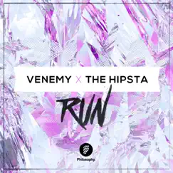 Run - Single by Venemy & The Hipsta album reviews, ratings, credits