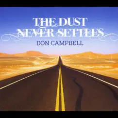 The Dust Never Settles by Don Campbell album reviews, ratings, credits