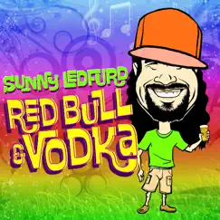 Red Bull & Vodka - Single by Sunny Ledurd album reviews, ratings, credits