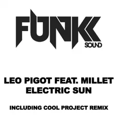 Electric Sun (Cool Project Remix) Song Lyrics