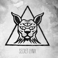 Secret Lynx - EP by Secret Lynx album reviews, ratings, credits