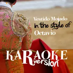 Vestido Mojado (In the Style of Octavio) [Karaoke Version] - Single by Ameritz Spanish Karaoke album reviews, ratings, credits