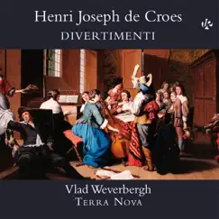 De Croes Divertimenti by Vlad Weverbergh & Terra Nova album reviews, ratings, credits