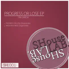 Progress Or Lose EP by Tini Garcia album reviews, ratings, credits