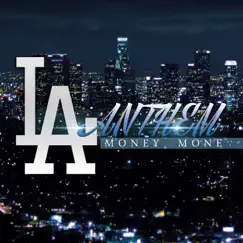 La Anthem - Single by Money Mone album reviews, ratings, credits