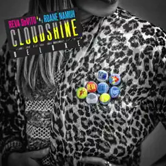 Cloudshine Deluxe (feat. Sho-Tyme) by Reva DeVito & Roane Namuh album reviews, ratings, credits
