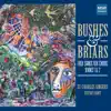 Bushes & Briars: Folk-Songs for Choirs, Books I and II [Oxford] album lyrics, reviews, download