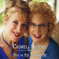 Alive in the Singing Air (feat. Fred Hersch) by Caswell Sisters album reviews, ratings, credits