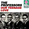 Our Teenage Love (Remastered) - Single album lyrics, reviews, download