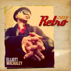 Retro by Elliott Macauley album reviews, ratings, credits