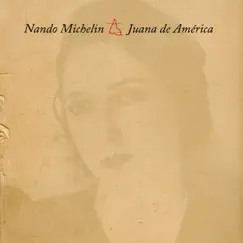 Juana de América by Nando Michelin album reviews, ratings, credits